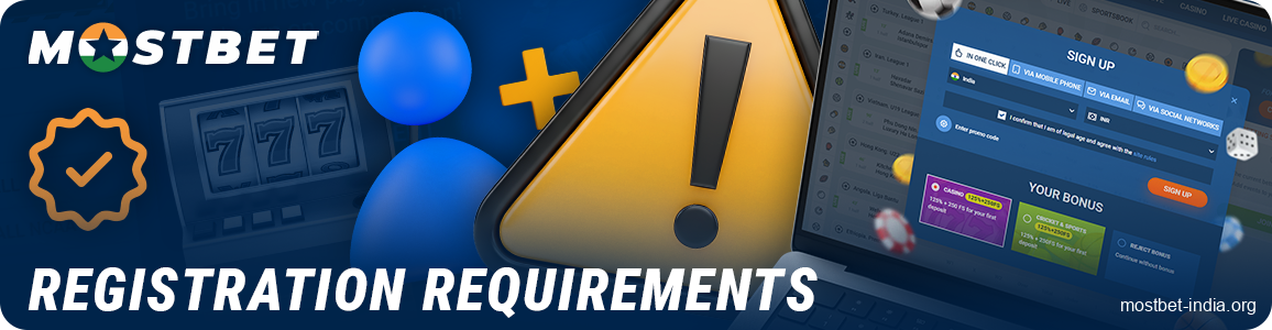 Requirements for registering with Mostbet India - what are the requirements